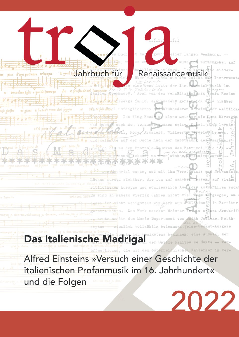 Ansehen Bd. 20 (2022): Das italienische Madrigal. Alfred Einsteins »Versuch einer Geschichte der italienischen Profanmusik im 16. Jahrhundert« und die Folgen